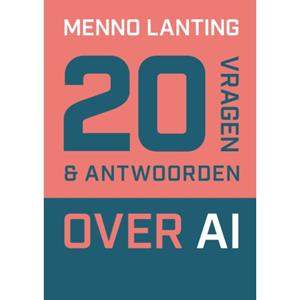 Menno Lanting 20 vragen en antwoorden over AI -   (ISBN: 9789493282568)