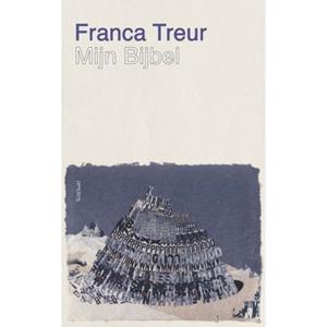Franca Treur Mijn Bijbel -   (ISBN: 9789044649819)