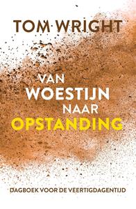 Tom Wright Van woestijn naar opstanding -   (ISBN: 9789033804595)