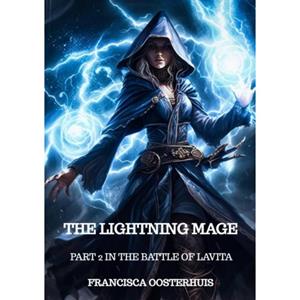 Francisca Oosterhuis The Lightning Mage -   (ISBN: 9789465129075)