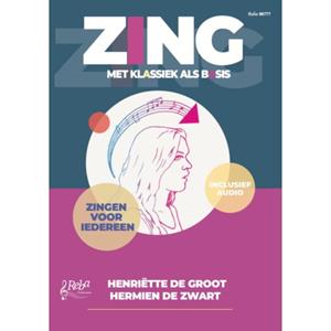 Abc Uitgeverij Zing Met Klassiek Als Basis - Henriëtte de Groot