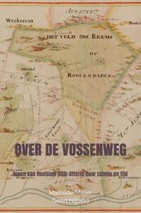 Mathilde Maijer Over de Vossenweg -   (ISBN: 9789465129617)