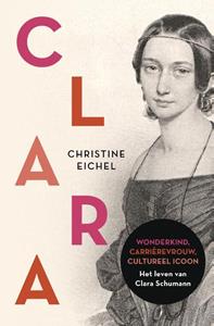 Christine Eichel Clara -   (ISBN: 9789401920933)