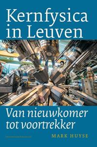 Universitaire Pers Leuven Kernfysica in Leuven -   (ISBN: 9789461653888)