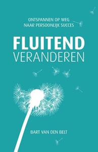 Bart van den Belt Fluitend veranderen -   (ISBN: 9789490085513)
