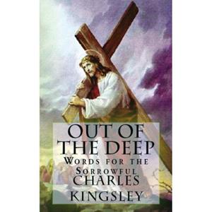 Charles Kingsley Out of the Deep -   (ISBN: 9786256015302)