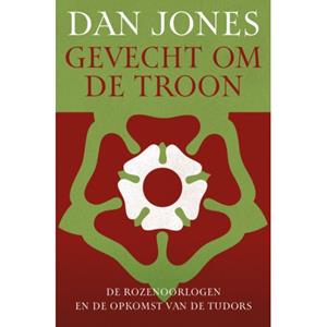 Dan Jones Gevecht om de troon -   (ISBN: 9789401920902)