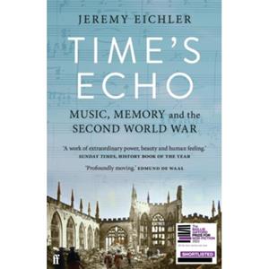 Van Ditmar Boeken B.V. Time's Echo - Jeremy Eichler