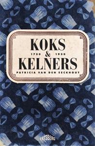 Patricia van den Eeckhout Koks en kelners -   (ISBN: 9789464984309)