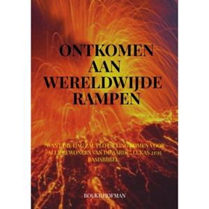Bouke Hofman Ontkomen aan wereldwijde rampen. -   (ISBN: 9789403781211)
