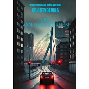 Cees van der Voorden De ontvoering -   (ISBN: 9789403773186)