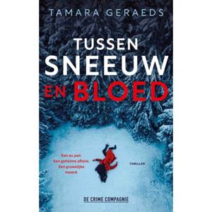 Tamara Geraeds Tussen sneeuw en bloed -   (ISBN: 9789465170015)