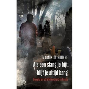 Marnix de Bruyne Als een slang je bijt, blijf je altijd bang -   (ISBN: 9789021462530)