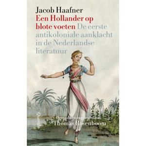 Jacob Haafner Een Hollander op blote voeten -   (ISBN: 9789025318666)