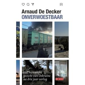 Arnaud de Decker Onverwoestbaar -   (ISBN: 9789044550542)
