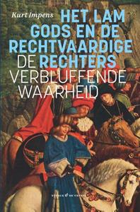 Kurt Impens Het Lam Gods en de Rechtvaardige Rechters -   (ISBN: 9789464713299)
