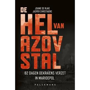 Jasper Christiaens, Joanie de Rijke De hel van Azovstal -   (ISBN: 9789464342727)