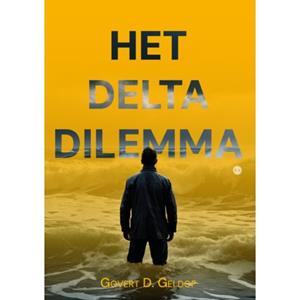 Govert D. Geldof Het Delta Dilemma -   (ISBN: 9789465099835)