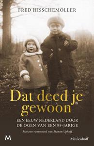 Fred Hisschemöller Dat deed je gewoon -   (ISBN: 9789059903258)