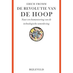 Erich Fromm De revolutie van de hoop -   (ISBN: 9789061315506)