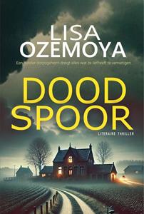 Lisa Ozemoya Dood spoor -   (ISBN: 9789083444987)