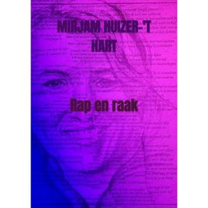 Mirjam Huizer-'t Hart Rap en raak -   (ISBN: 9789465200446)
