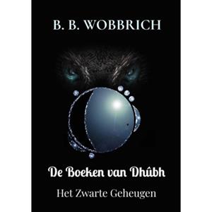 B. B. Wobbrich De Boeken van Dh&ucirc;bh -   (ISBN: 9789403781921)