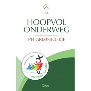Otheo Hoopvol onderweg. Pelgrimsboekje -   (ISBN: 9789085287988)