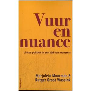 Marjolein Moorman, Rutger Groot Wassink Vuur en nuance -   (ISBN: 9789461646248)