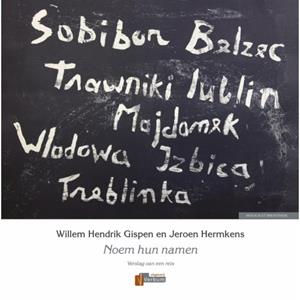Jeroen Hermkens, Willem Hendrik Gispen Noem hun namen -   (ISBN: 9789493028784)