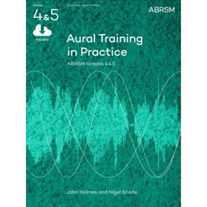 Van Ditmar Boekenimport B.V. Aural Training In Practice, Abrsm Grades 4 & 5, With Audio - John Holmes