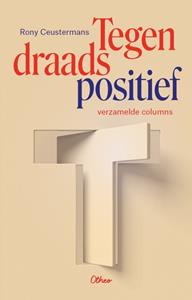 Rony Ceustermans Tegendraads positief -   (ISBN: 9789085289296)