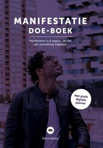 Rubin Alaie Het manifestatie doe-boek -   (ISBN: 9789493347458)