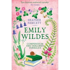 Heather Fawcett Emily Wildes compendium der verloren verhalen -   (ISBN: 9789020556629)