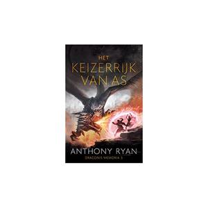 Anthony Ryan Draconis Memoria 3 - Het Keizerrijk van As -   (ISBN: 9789021057460)