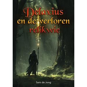 Sam de Jong Delaxius en de verloren relikwie -   (ISBN: 9789463657389)