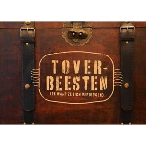 Olivier van Gierdeghom Toverbeesten (en waar ze zich verbergen) -   (ISBN: 9789493427044)