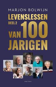 Marjon Bolwijn Levenslessen van 100-jarigen - Deel 2 -   (ISBN: 9789000397204)