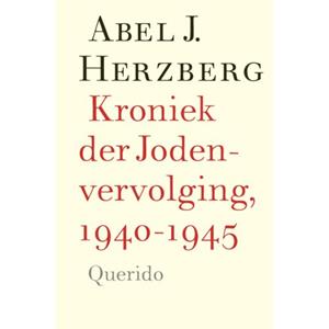 Abel J. Herzberg Kroniek der Jodenvervolging, 1940-1945 -   (ISBN: 9789025318512)