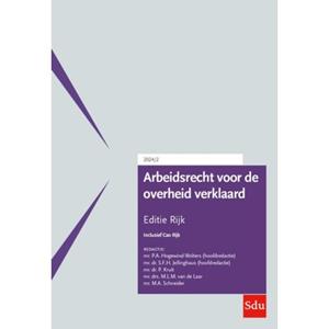 Sdu Uitgevers Arbeidsrecht voor de overheid verklaard -   (ISBN: 9789012410175)