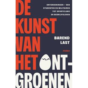Barend Last De kunst van het ontgroenen -   (ISBN: 9789046834039)