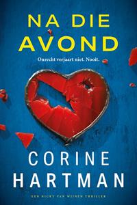 Corine Hartman Na die avond -   (ISBN: 9789032521417)