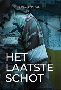 Mirjam Everhard Het laatste schot -   (ISBN: 9789464642643)