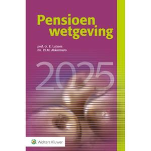 Wolters Kluwer Nederland B.V. Pensioenwetgeving 2025 -   (ISBN: 9789013178371)