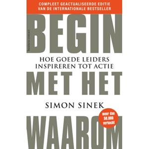 Simon Sinek Begin met het Waarom - jubileum editie -   (ISBN: 9789047018544)