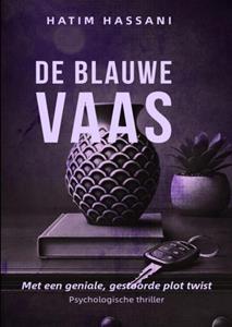 Hatim Hassani De blauwe vaas -   (ISBN: 9789465202297)