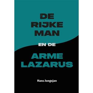 Hans Jongejan De rijke man en de arme Lazarus -   (ISBN: 9789493349575)