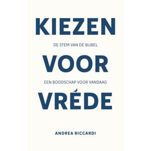 Andrea Riccardi Kiezen voor vrede -   (ISBN: 9789493395268)