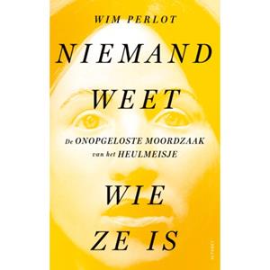 Wim Perlot Niemand weet wie ze is -   (ISBN: 9789021344508)