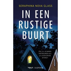 Seraphina Nova Glass In een rustige buurt -   (ISBN: 9789044551402)